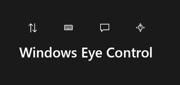 Cómo utilizar la función Eye Control en Windows 11/10 - Tiempo de Frikis