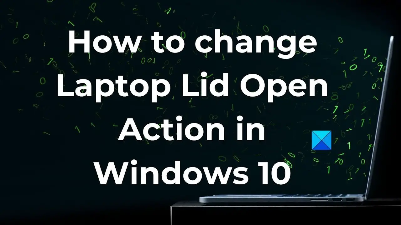 Come modificare l'azione di apertura del coperchio del laptop in Windows 11/10