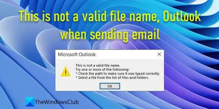 Questo non è un nome file valido: Outlook durante l'invio di e 