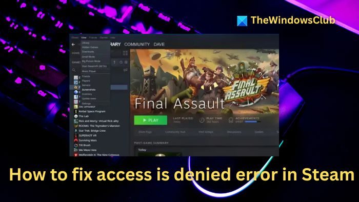 Cómo solucionar el error de acceso denegado en Steam en PC