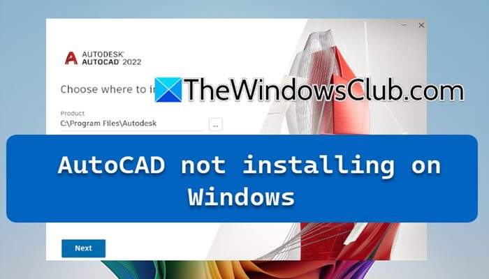 „AutoCAD“ neįdiegiamas „Windows 11“.