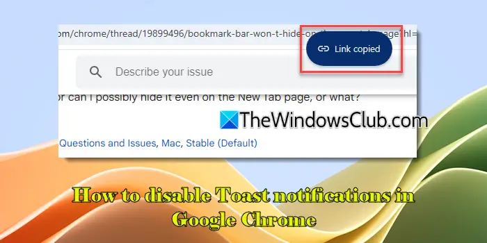 Cómo deshabilitar las notificaciones de Toast en Google Chrome