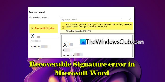 Erreur de signature récupérable dans Word [Réparer]