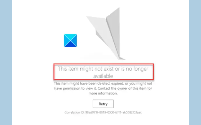 Цей елемент може не існувати або більше не доступний Помилка OneDrive