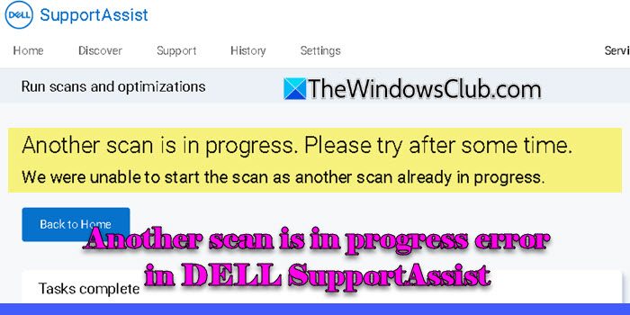 Une autre numérisation est en cours d'erreur dans Dell supportAssist [FIX]