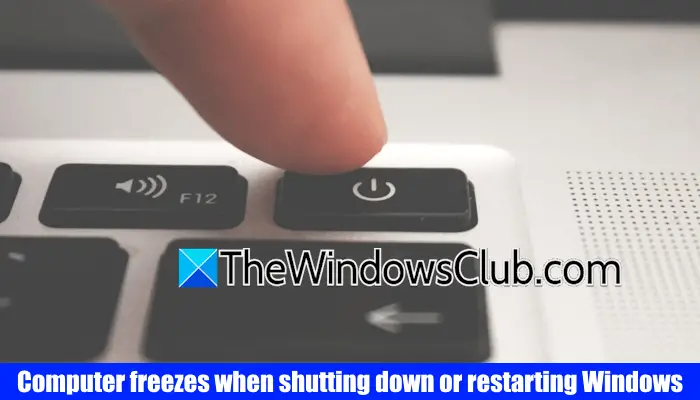 Komputer zamraża podczas wyłączania lub ponownego uruchomienia systemu Windows 11