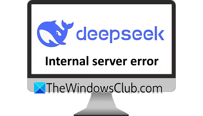 500 Vidinė serverio klaida įkeliant „DeepSeek“ [pataisykite]