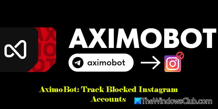 Aximobot: cuentas de Instagram bloqueadas