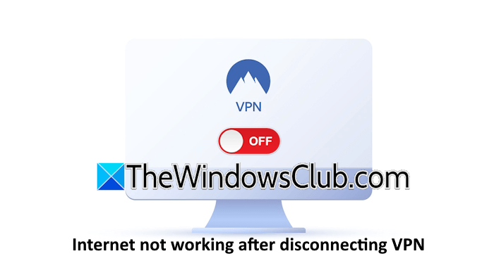 Internet ei toimi VPN: n irrottamisen jälkeen Windows PC: llä