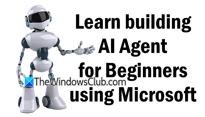 AI Temsilcisi Nasıl Oluşturulur: Microsoft'tan Yeni Başlayanlar Kılavuzu