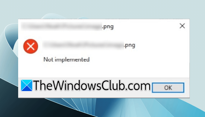 Nicht implementierter Fehler beim Öffnen von Fotos unter Windows 11