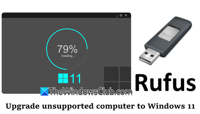 Aktualisieren Sie den nicht unterstützten Computer auf Windows 11 mit Rufus problemlos
