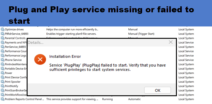 Falta el servicio de enchufe y reproducción o no se inició en Windows 11