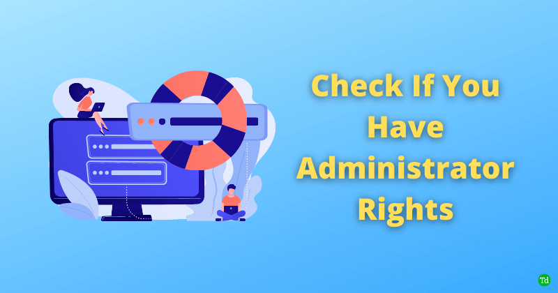 Local Admin Rights Symbol Як перевірити, чи є у вас права адміністратора в Windows 11 - Tiempo de ...